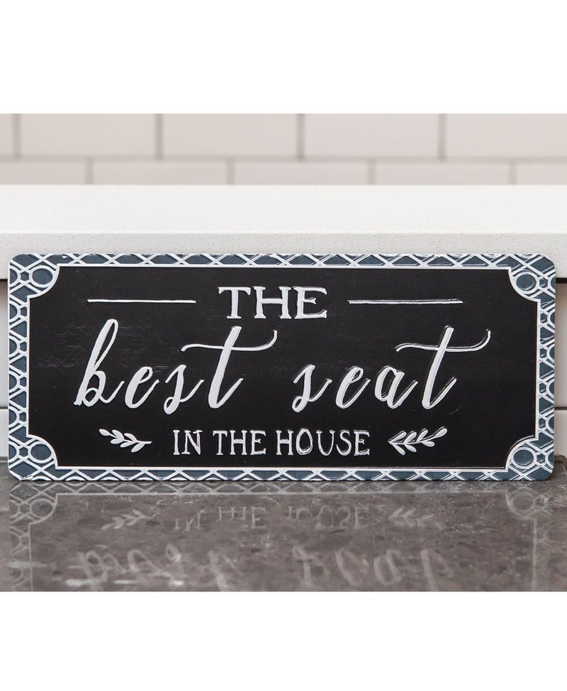 Best Seat in the House Sign Decor Rose City Decor