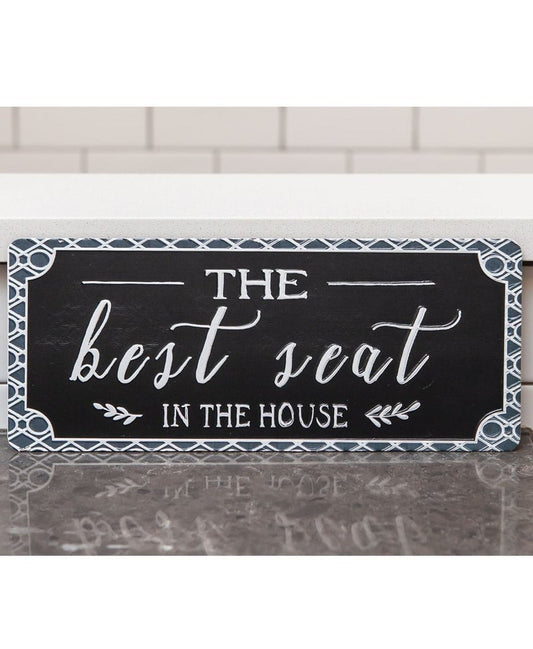Best Seat in the House Sign Decor Rose City Decor