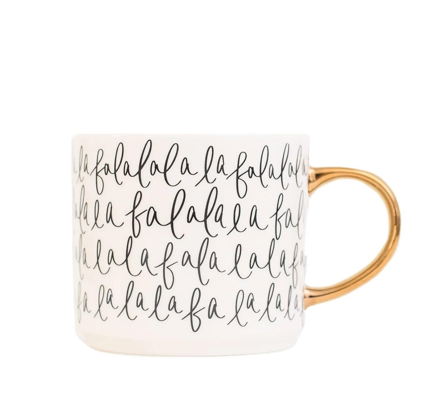 Fa La La La Coffee Mug