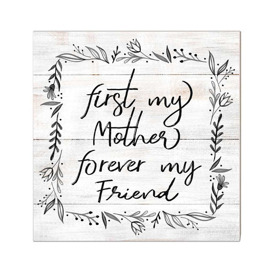 First My Mother Sign