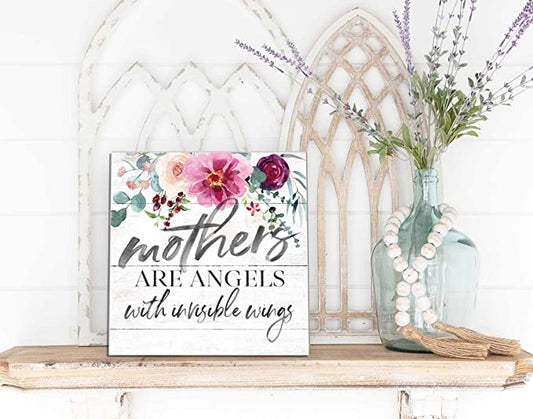 Mothers Are Angels Sign