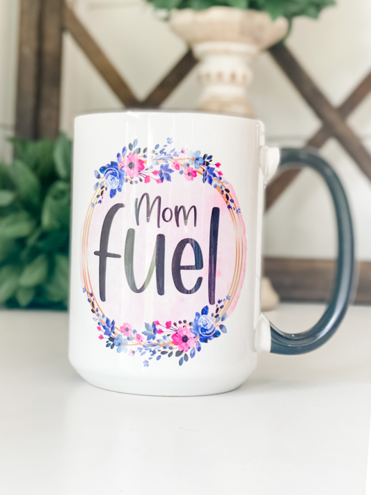 Mom Fuel Mug