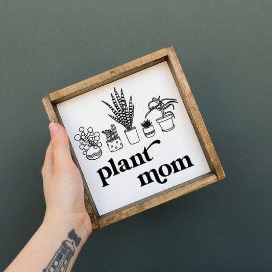 Plant Mom Wood Sign