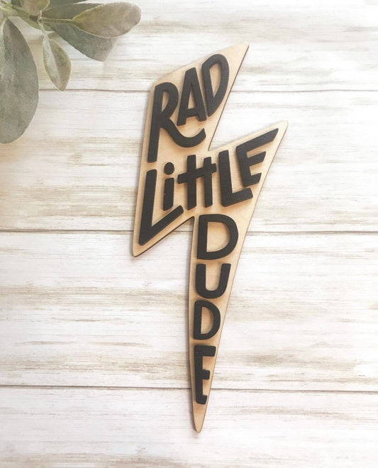 Rad Little Dude Lightning Bolt Sign